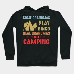 Real Grandmas Go Camping Hoodie